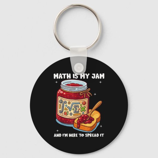 Math Is My Jam And Im Here To Spread It School Mat キーホルダー (正面)