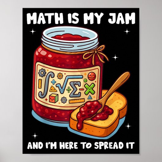 Math Is My Jam And Im Here To Spread It School Mat ポスター (正面)