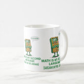 Math Is My Second Language - Funny Calculator Desi コーヒーマグカップ (正面右)