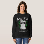 Math Is No Prob Llamaの先生と学生 スウェットシャツ (正面フル)