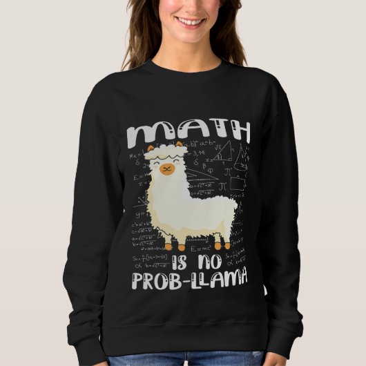 Math Is No Prob Llama数学パンデザイン スウェットシャツ (正面)