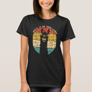Math Is No Prob Llama数学ラマ先生 Tシャツ