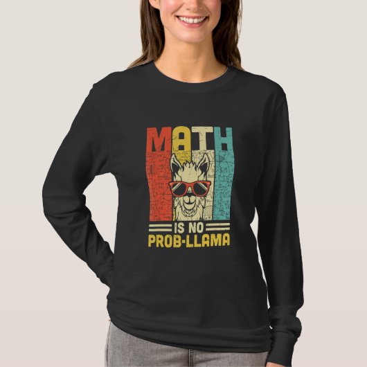Math Is No Prob Llama数学ラマ先生 Tシャツ (正面)