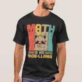 Math Is No Prob Llama数学先生Llama Tees Tシャツ (正面)