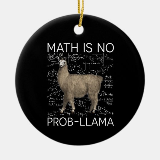 Math is No Prob-Llama - Math Llama先生 セラミックオーナメント (正面)