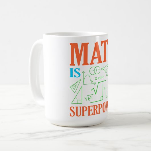 Math Is Superpower Teacher Mathematics Maths コーヒーマグカップ (正面左)