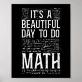 Math It'S A Beautiful Day To Do Math Teacher Nerd ポスター (正面)