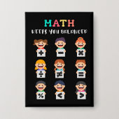 Math keeps you balanced 缶バッジ (正面)