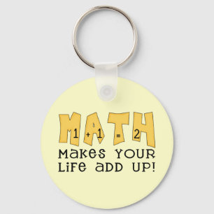 Math Makes Your Life Add Up Tshirts and Gifts キーホルダー