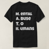 MATH Mental Abuse To Humans Funny Tシャツ (デザイン正面)