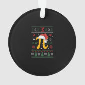 Math Pi Ugly Christmas Gifts Math Teacher for Xmas オーナメント (裏面)