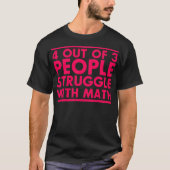Math saying student Funny Funny ranch mustang  Tシャツ (正面)