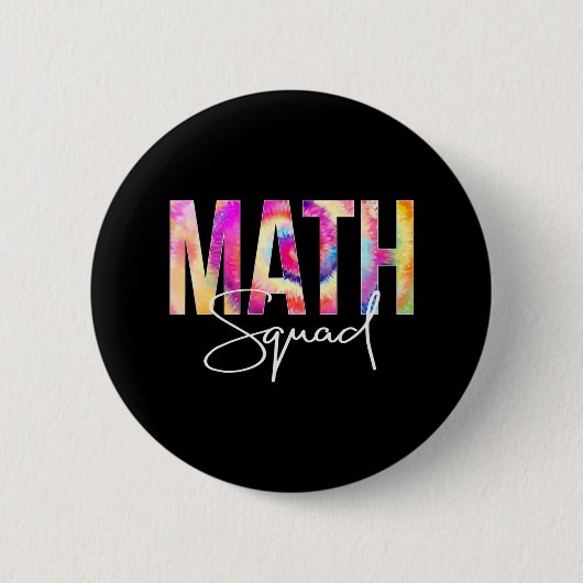 Math Squad絞り染め新学期女性感謝 缶バッジ (正面)