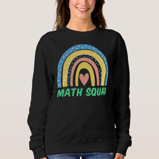 Math Squad Boho Rainbow Student Math先生戻る スウェットシャツ (正面)