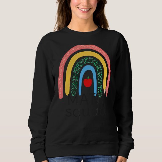 Math Squad Boho Rainbow Student Math先生戻る スウェットシャツ (正面)