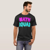 Math Squad Tee Teacher Appreciation Gift best fri Tシャツ (正面フル)