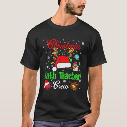Math Teacher Crew Christmas Santa Hat Reindeer Tea Tシャツ (正面)