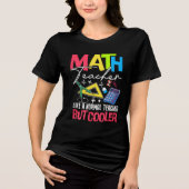 Math Teacher Like a Normal Teacher But Cooler トライブレンドTシャツ (正面)