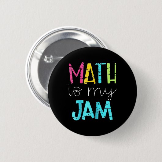 Math Teacher Math Is My Jam 缶バッジ (正面&裏面)