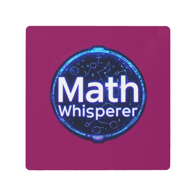 Math Teacher Math Whisperer メタルプリント (正面)