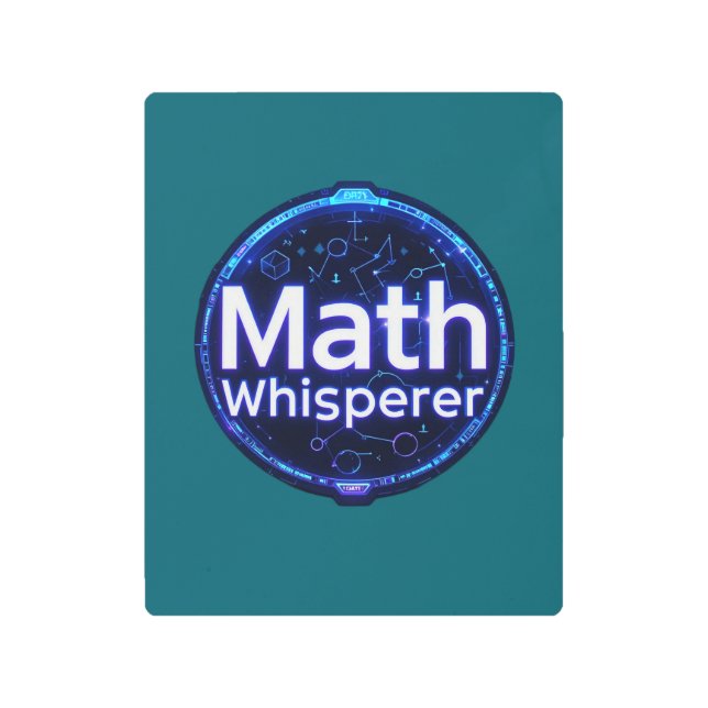 Math Teacher Math Whisperer メタルプリント (正面)