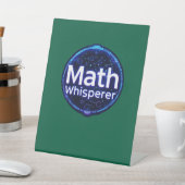 Math Teacher Math Whisperer 台座サイン (インサイチュ)
