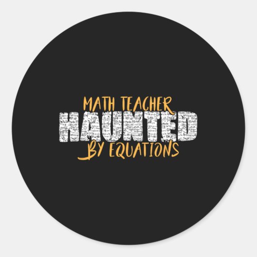 Math Teacher Scary Math Lover Mathematics Hallowee ラウンドシール (正面)