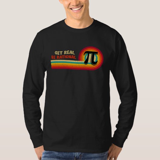 Math Teacher Spiral Pi Ratio Get Real Be Rational Tシャツ (正面)