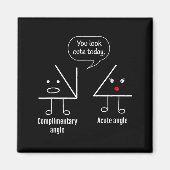 Math Teacher Tee - Complimentary Acute Angle マグネット (正面)