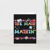 Math Teacher The Math Ain't Mathin Show Your Work カード (正面)