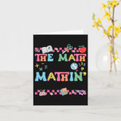 Math Teacher The Math Ain't Mathin Show Your Work  カード (黄色い花)