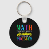 Math the first step is admitting have a problem キーホルダー (正面)