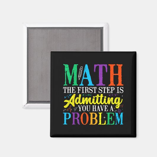 Math the first step is admitting have a problem マグネット (正面/裏面)