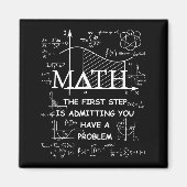 Math the first step is admitting have a problem マグネット (正面)