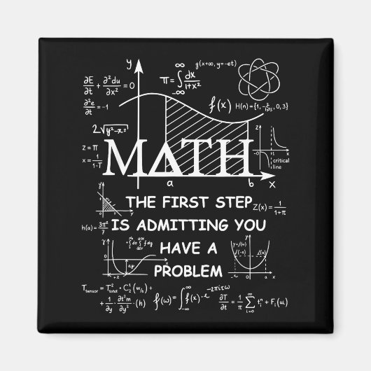 Math the first step is admitting have a problem マグネット (正面)