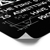 Math The First Step Is Admitting You Have A Proble ポスター (角)