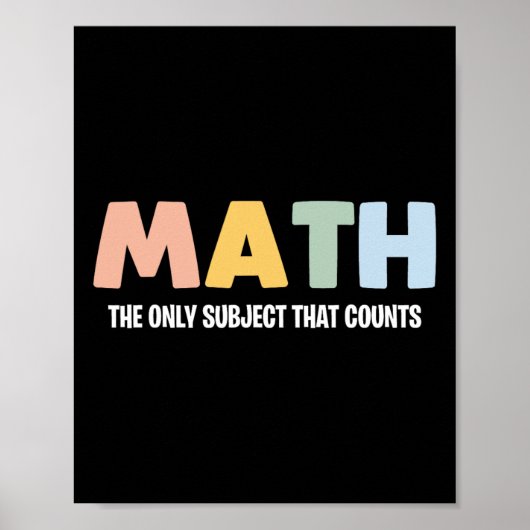 Math The Only Subject That Counts - 面白い数学の紅茶 ポスター (正面)