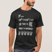 Math Trigonometry Calculus Functions and Whiskey   Tシャツ (正面)