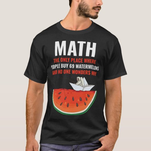 Math Watermelons Funny Math crazy banana  Tシャツ (正面)