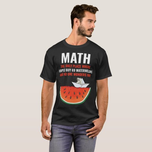 Math Watermelons Funny Math crazy banana Tシャツ (正面フル)