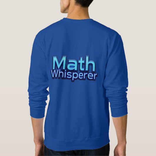 Math Whispere スウェットシャツ (裏面)
