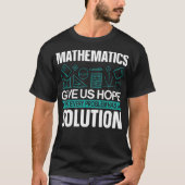 Mathematics Give Us Hope Math Teacher betting arab Tシャツ (正面)