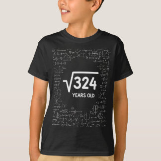 Mathematics Square Root 324 Years Old, Funny Math  Tシャツ