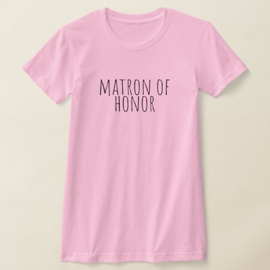 Matron Of Honor Bridal Party Wedding Tシャツ (レイダウン)