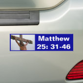 Matthewの25:31 - 46 バンパーステッカー (車上)