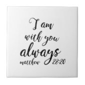 Matthewの28:20 タイル (正面)