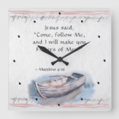 Matthewの4:19イエス・キリストは言いました、"来られる私を"聖書後を追って下さい スクエア壁時計 (正面)