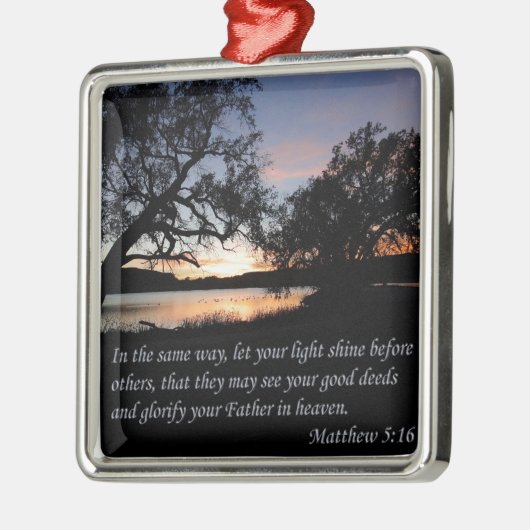 Matthewの5:16はあなたの軽い輝やきを可能にしました メタルオーナメント (左)