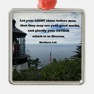 Matthewの5:16は人の前にあなたの軽い輝やきを可能にしました。 メタルオーナメント