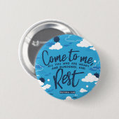 Matthew 11 Bible Verse and Blue Cloud Sky Pattern 缶バッジ (正面&裏面)